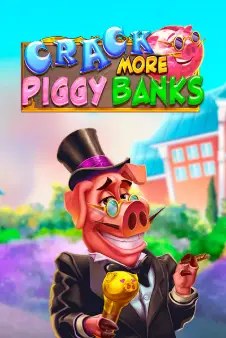Crack More Piggy Banks